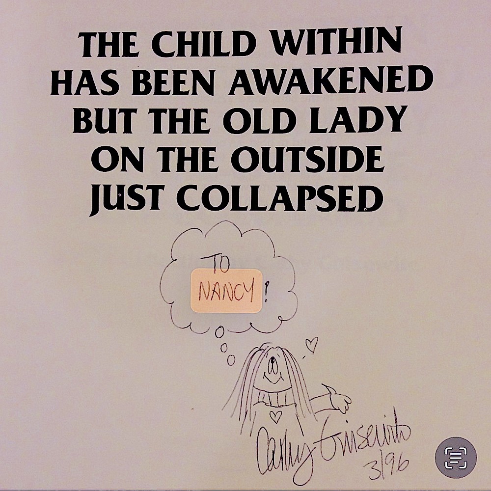 Autograph PB book Cathy Guisewite "child within has awakened/old lady collapsed